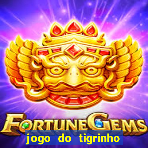 jogo do tigrinho de 5 reais